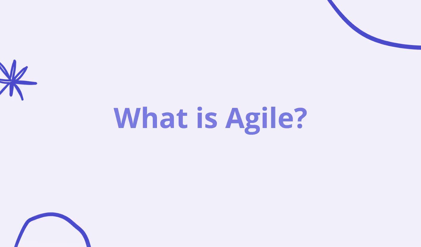 What Is Agile? A Comprehensive Guide